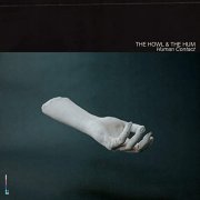 The Howl & The Hum - Human Contact (2020) Hi Res