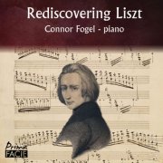 Connor Fogel - Rediscovering Liszt (2026) [Hi-Res]