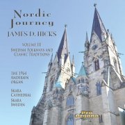 James D. Hicks - Nordic Journey, Vol. 3 (2019)