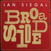 Ian Siegal - Broadside (2009)