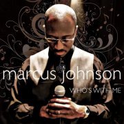 Marcus Johnson - Who's with Me (2014)