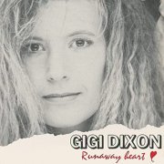 Gigi Dixon - Runaway Heart (2021)