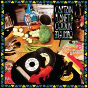 Captain Planet - Cookin' Gumbo (2011)