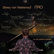 Stewy Von Wattenwyl - In the Giants Garden (2020)