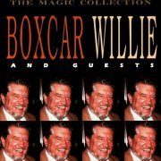 Boxcar Willie - Boxcar Willie and Guests (1993)