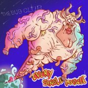 The Bug Club - Every Single Muscle (2026) [Hi-Res]