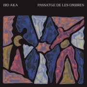 Iro Aka - Passatge De Les Ombres (2020)