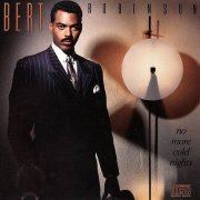 Bert Robinson - No More Cold Nights (1987)