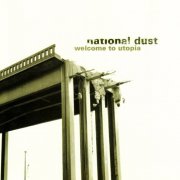 National Dust - Welcome to Utopia (2000)
