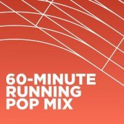 VA - 60-minute Running Pop Mix (2024)