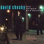 David Chesky - The Tangos and Dances (1992)