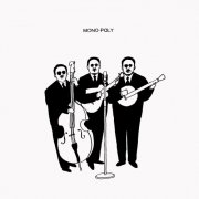 Ohashi Trio - MONO-POLY (2025) Hi-Res