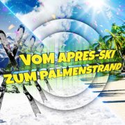 VA - Vom ApresSki zum Palmenstrand (2018)