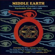 VA - Middle Earth - The soundtrack of London's Legendary Psychedelic Club 1967 - 1969 (2025)