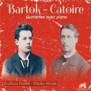 Etsuko Hirosé, Quatuor Elysée - Bartok, Catoire: Quintettes avec piano (2024) [Hi-Res]