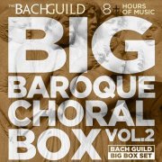 VA - Big Baroque Choral Box Vol. 2 (2015)