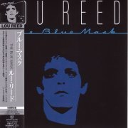 Lou Reed - The Blue Mask (1982) [2006]