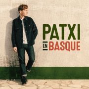 Patxi - En basque (2021) [Hi-Res]