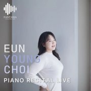 Eunyoung Choi - Piano Recital (Live) (2025) [Hi-Res]