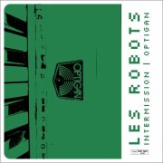 Les Robots - Intermission Optigan (2026) [Hi-Res]