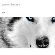 Lumen Drones - Lumen Drones (2014) [Hi-Res]