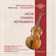 Maria Bader-Kubizek - Jacob Stainers Instrumente (2013/2020)