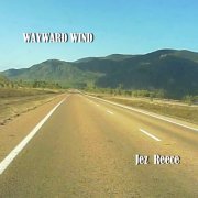Jez Reece - Wayward Wind (2022)