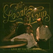 The Local Group - The Local Group Live at the Bassment in Saskatoon (2023)