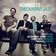 Kühntett - Checkpoint Jazz (2011)