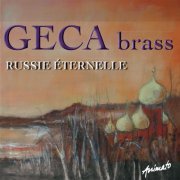 Geca Brass - Russie Éternelle (2012) [Hi-Res]