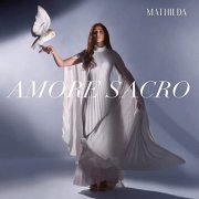 Mathilda - Amore sacro (2021) Hi-Res