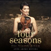 Anne Akiko Meyers - The Four Seasons: The Vivaldi Album (2014)