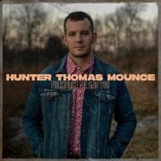 Hunter Thomas Mounce - Folks Like Me And You (2019)