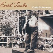 Evert Taube - Calle Schewen (2000)