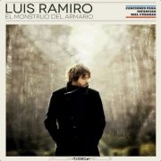 Luis Ramiro - El Monstruo Del Armario (2017)