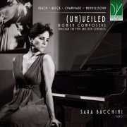 Sara Bacchini - (UN)VEILED: Women Composers Through the 19th and 20th Centuries (2026)