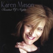 Karen Mason - Sweetest Of Nights (2005)