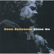 Gove Scrivenor - Shine On (1998)