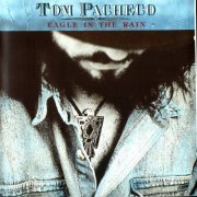 Tom Pacheco - Eagle In The Rain (2005)