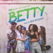 Aska Matsumiya - Betty (HBO Original Series Soundtrack) (2020)