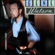 GENE WATSON - At Last (1991)