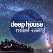 VA - Deep House Relief, Vol. 3 (2025 Re-Edition) (2025)