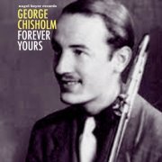 George Chisholm - Forever Yours (2018)