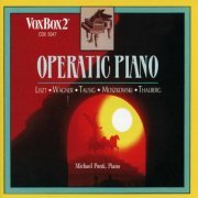 Michael Ponti - Operatic Piano (1991)