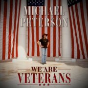 Michael Peterson - We Are Veterans (2026)