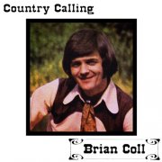 Brian Coll - Country Calling (1979)
