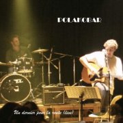Polakobar - Un dernier pour la route (Live) (2026)