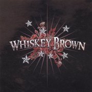 Whiskey Brown - Whiskey Brown (2007)