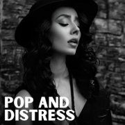 VA - Pop And Distress (2025)