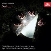 Brno State Philharmonic Orchestra, Václav Smetáček - Smetana: Dalibor (2012)